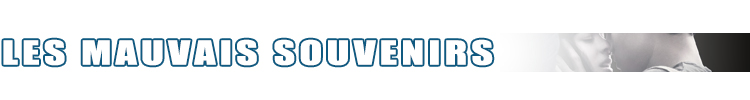 Les mauvais souvenirs 2015
